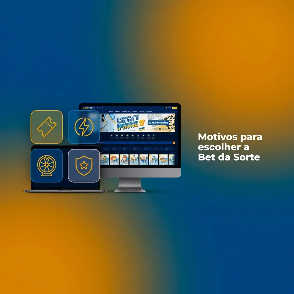Banner “Motivos para escolher a Bet da Sorte” com ícones de PIX, promoções, jogos variados e selo de segurança.